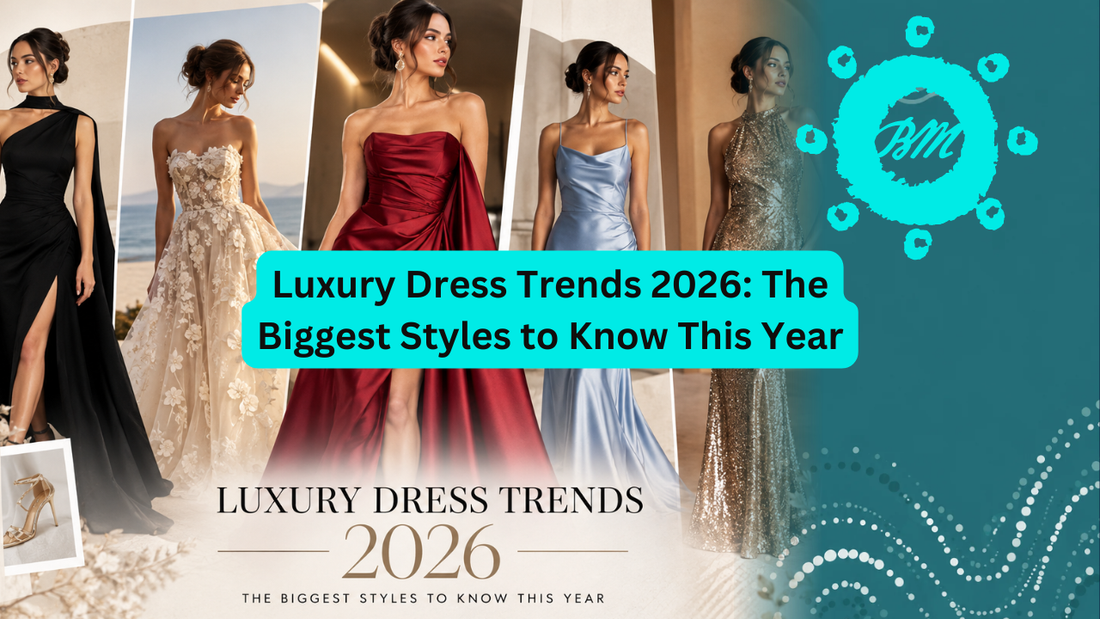 Luxury Dress Trends 2026: The Biggest Styles to Know This Year