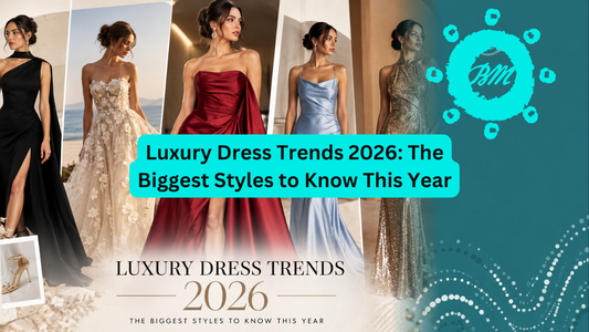 Luxury Dress Trends 2026: The Biggest Styles to Know This Year