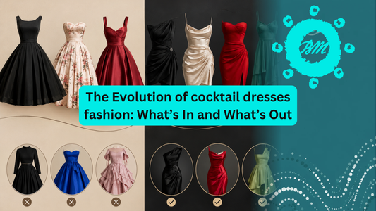 The Evolution of cocktail dresses fashion: What’s In and What’s Out